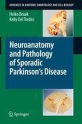 Neuroanatomy and Pathology of Sporadic Parkinson\'s Disease