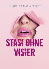 Stasi ohne Visier