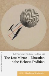 The Lost Mirror - Education in the Hebrew Tradition