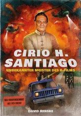 Cirio H. Santiago - Unbekannter Meister des B-Films