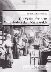 Die Verkäuferin im Wilhelminischen Kaiserreich