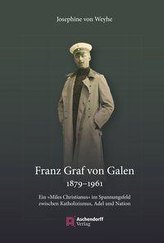 Franz Graf von Galen (1879-1961)