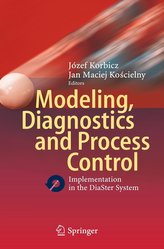 Modeling, Diagnostics and Process Control