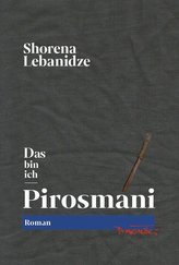 Das bin ich - Pirosmani