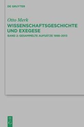 Wissenschaftsgeschichte und Exegese. Gesammelte Aufsätze 1998-2013