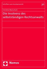 Die Insolvenz des selbstständigen Rechtsanwalts
