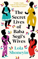 The Secret Lives of Baba Segi\'s Wives