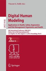 Digital Human Modeling - Applications in Health, Safety, Ergonomics and Risk Management: Ergonomics and Health