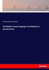 The Modern Greek Language in Its Relation to Ancient Greek