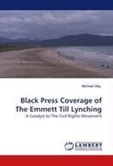 Black Press Coverage of The Emmett Till Lynching