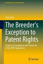 The Breeder\'s Exception to Patent Rights