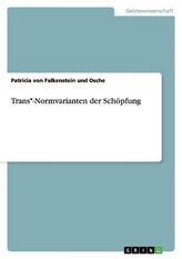 Trans*-Normvarianten der Schöpfung