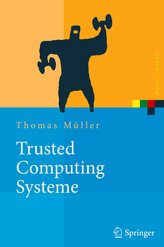 Trusted Computing Systeme
