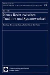 Neues Recht zwischen Tradition und Systemwechsel