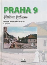 Praha 9 křížem krážem