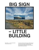 Big Sign - Little Building
