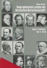 Biographisches Lexikon der Deutschen Burschenschaft 1. Politiker