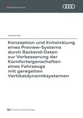 Konzeption und Entwicklung eines Preview-Systems durch Backend-Daten zur Verbesserung der Komforteigenschaften eines Fahrzeugs m