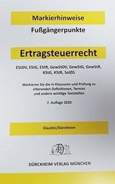 ERTRAGSTEUERRECHT Dürckheim-Markierhinweise/Fußgängerpunkte für das Steuerberaterexamen Nr. 2719 (2020) Dürckheim\'sche Markierhi
