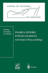 Dynamical Networks in Physics and Biology
