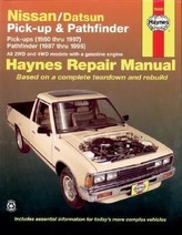 Nissan/Datsun Pickups 1980 Thru 1997 and Pathfinder 1987 Thru 1995 Haynes Repair Manual: Pick-Up (1980 Thru 1997) Pathfinder (19