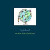 Die Welt der Kartoffelkinder