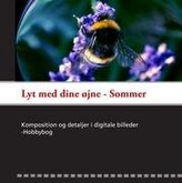 Lyt med dine øjne - Sommer