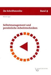 Selbstmanagement und persönliche Arbeitstechniken