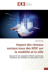 Impact des réseaux sociaux issus des NTIC sur la mobilité et la ville