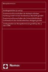 Sondergutachten 52 und 53: Zusammenschlussvorhaben der Asklepios Kliniken Hamburg GmbH mit der Krankenhaus Mariahilf gGmbH - Zus