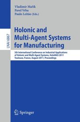 Holonic and Multi-Agent Systems for Manufacturing