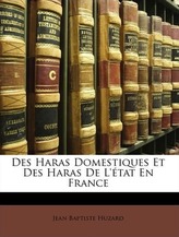 Des Haras Domestiques Et Des Haras De L\'état En France