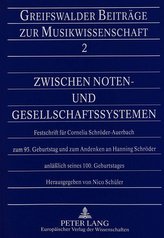 Zwischen Noten- und Gesellschaftssystemen