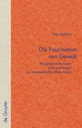 Die Faszination von Gewalt