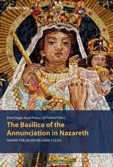 The Basilica of the Annunciation in Nazareth