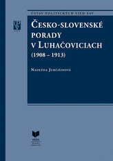  Česko-slovenské porady v Luhačoviciach (1908 - 1913) 