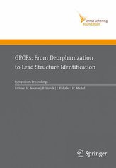 GPCRs: From Deorphanization to Lead Structure Identification