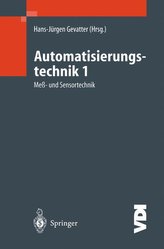 Automatisierungstechnik 1. Meß- und Regeltechnik