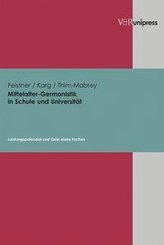 Mittelalter-Germanistik in Schule und Universität