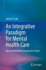 An Integrative Paradigm for Mental Health Care