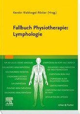 Fallbuch Physiotherapie: Lymphologie