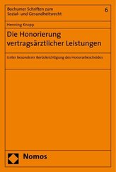 Die Honorierung vertragsärztlicher Leistungen