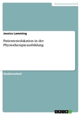 Patientenedukation in der Physiotherapieausbildung