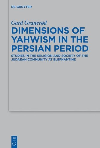 Dimensions of Yahwism in the Persian Period Dimensions of Yahwism in the Persian Period