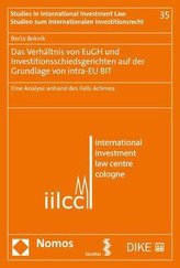 Das Verhältnis von EuGH und Investitionsschiedsgerichten auf der Grundlage von intra-EU BIT