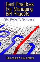 Best Practices for Managing Bpi Projects: Six Steps to Success