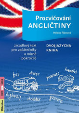 Procvičování angličtiny - Dvojjazyčná kniha / Zrcadlový text pro začátečníky a mírně pokročilé