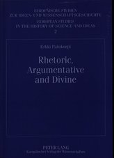 Rhetoric, Argumentative and Divine