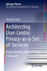 Architecting User-Centric Privacy-As-A-Set-Of-Services