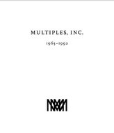 Multiples, Inc. 1965 -1992 Multiples of Marian Goodman Gallery since 1965